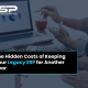 Hidden costs of legacy ERP